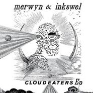 Merwyn Sanders, Cloud Eaters (12")