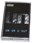 The UN, UN Or U Out (Cassette)