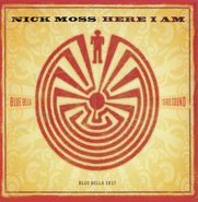 Nick Moss, Here I Am (CD)