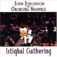 John Jorgenson, Istiqbal Gathering (CD)