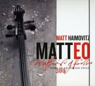 Matt Haimovitz, Matteo-300 Years Of An Italian (CD)