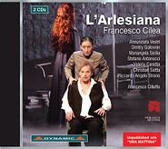 Francesco Cilea, Francesco Cilea: L'Arlesiana (CD)