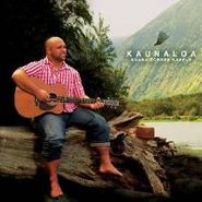 Kuana Torres Kahele, Kaunaloa (CD)