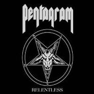 Pentagram, Relentless (CD)
