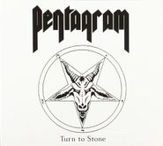 Pentagram, Turn to Stone