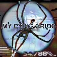My Dying Bride, 34.788%...Complete [180 Gram Vinyl] (LP)