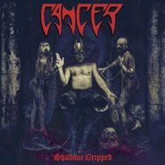 Cancer, Shadow Gripped [Uk Import] (CD)
