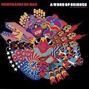 Nightmares On Wax, A Word Of Science: The First & Final Chapter (LP)