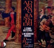Adriano Banchieri, Banchieri: Il Studio Dilettevole & II Metamorfosi Musicale (CD)