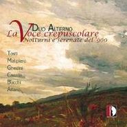Duo Alterno, La Voce Crepuscolare (CD)