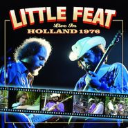 Little Feat, Live In Holland 1976 (CD)