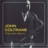 John Coltrane, Inch Worm (CD)