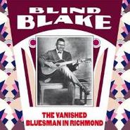 Blind Blake, Vanished Bluesman In Richmond (LP)