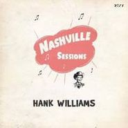 Hank Williams, Nashville Sessions (LP)