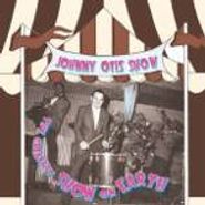 Johnny Otis, Greatest Show On Earth (LP)
