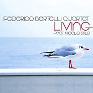 Federico Bertelli Quartet, Living (CD)