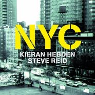Kieran Hebden, Nyc (CD)