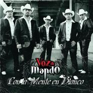 Voz de Mando, Con La Mente En Blanco (CD)