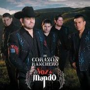 Voz de Mando, De Corazon Ranchero (CD)