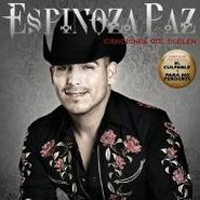 Espinoza Paz, Canciones Que Duelen (CD)