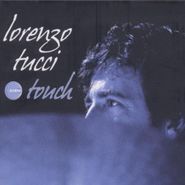 Lorenzo Tucci, Touch (CD)