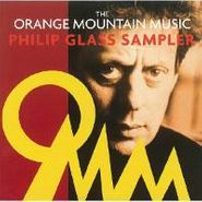 Philip Glass, The Orange Mountain Music Philip Glass Sampler (CD)