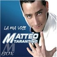 Matteo Tarantino, La Mia Voce (CD)