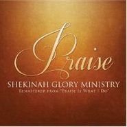 Shekinah Glory Ministry, Praise (CD)