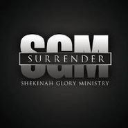 Shekinah Glory Ministry, Surrender (CD)