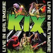 Kix, Live In Baltimore (CD)