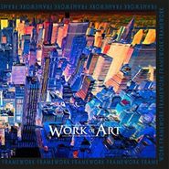Work Of Art, Framework (CD)