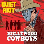 Quiet Riot, Hollywood Cowboys (CD)