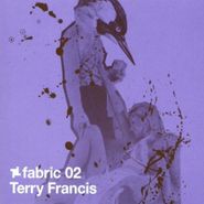 Terry Francis, Fabric 02