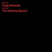 Craig Richards, Fabric 58: Craig Richards Presents The Nothing Special (CD)