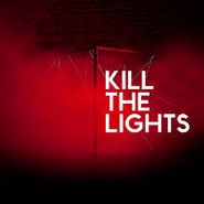 House Of Black Lanterns, Kill The Lights (LP)