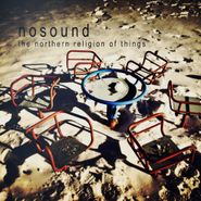 Nosound, Northern Religion Of Things (CD)