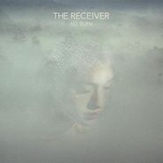The Receiver, All Burn (CD)