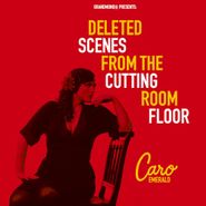Caro Emerald, Deleted Scenes From The Cutting Room Floor (CD)