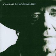 Bobby Bare, The Moon Was Blue