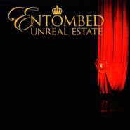 Entombed, Unreal Estate (CD)
