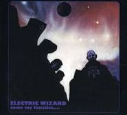 Electric Wizard, Come My Fanatics... [Mini-LP Sleeve] (CD)