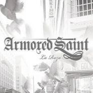 Armored Saint, La Raza (LP)