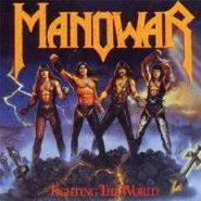 Manowar, Fighting The World (LP)