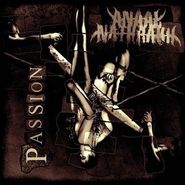Anaal Nathrakh, Passion (LP)