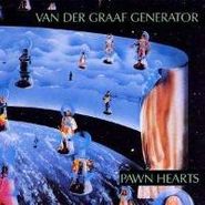 Van Der Graaf Generator, Pawn Hearts (LP)