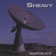 Sheavy, Celestial Hifi (LP)