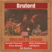 Bill Bruford, Rock Goes To College (LP)