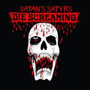 Satan's Satyrs, Die Dreaming (CD)