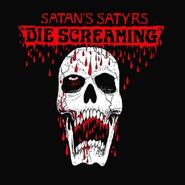 Satan's Satyrs, Die Dreaming (LP)
