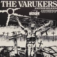 The Varukers, Another Religion, Another War: The Riot City Years 1983-4 (LP)